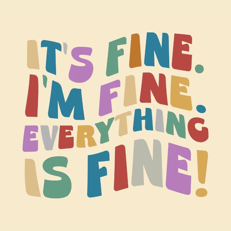 It’s Fine I’m Fine Everything Is Fine Retro Wavy