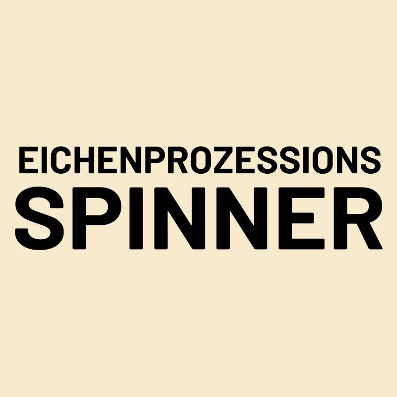 Lustiger Spruch Eichenprozessionsspinner witzig
