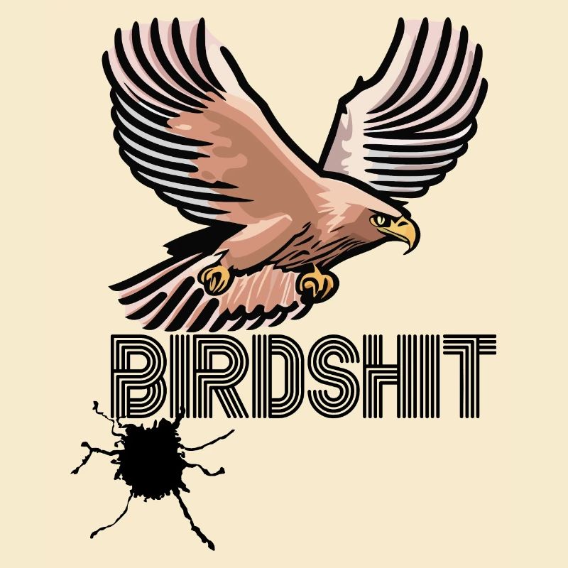 BIRDSHIT - EAGLE