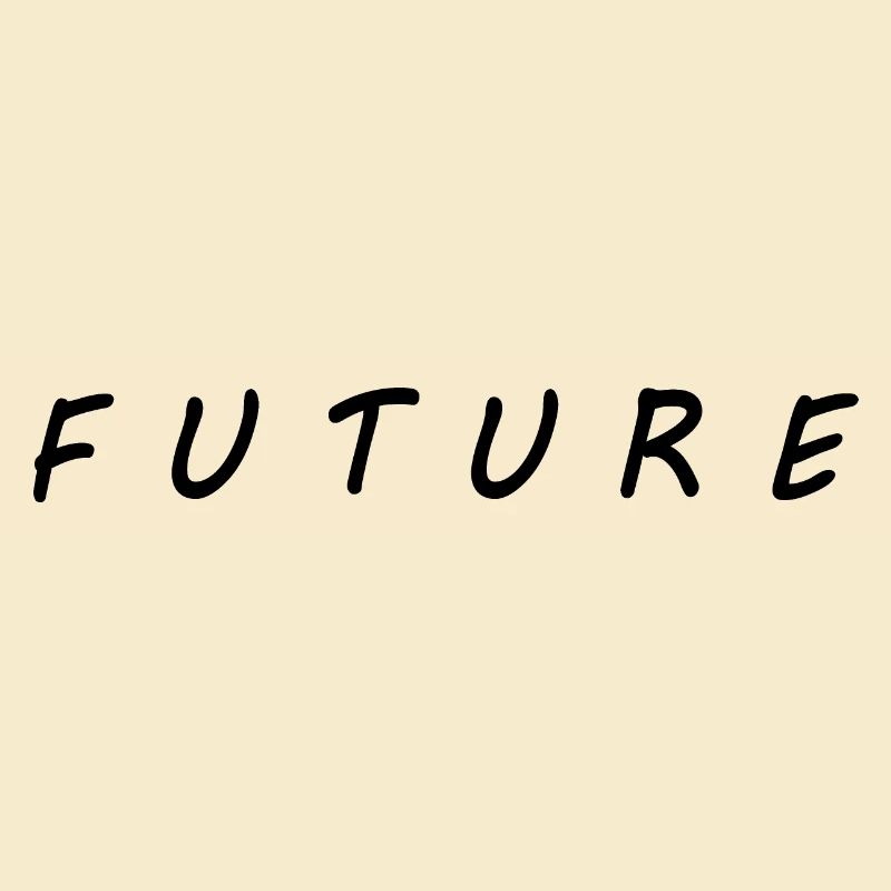 Future