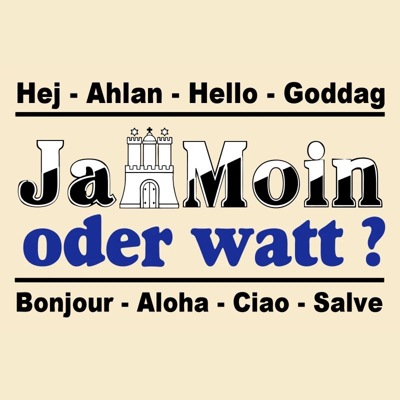 Hamburg , Tradition , Ja Moin oder watt (25)