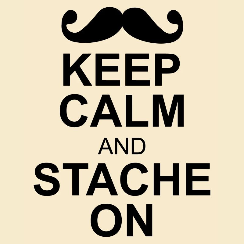 keep calm moustache