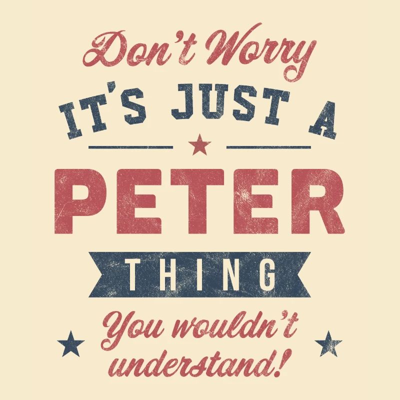 Es ist eine Peter-Sache