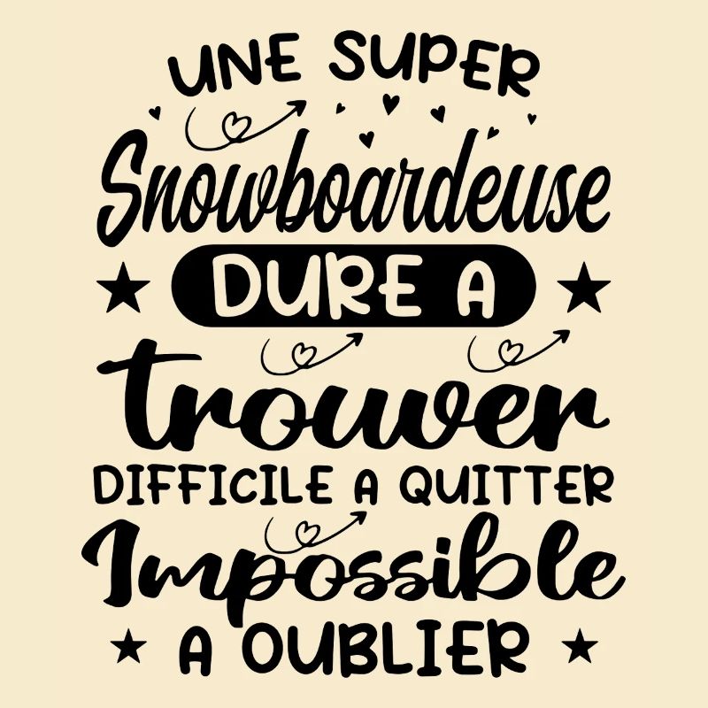 Une Super Snowboardeuse - Cadeau snowboardeuse