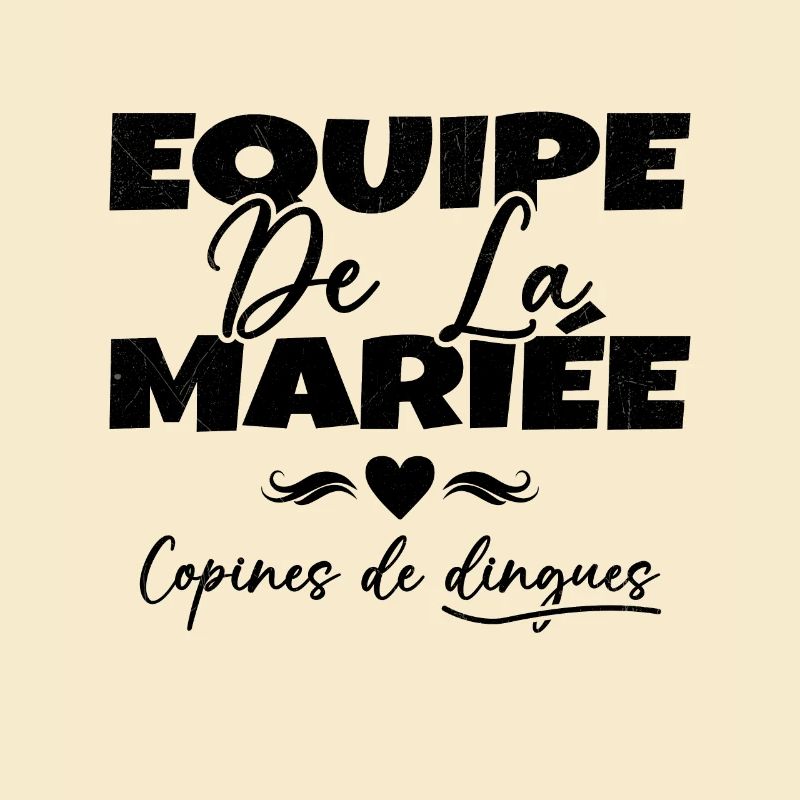 Equipe de la mariée copines de dingues