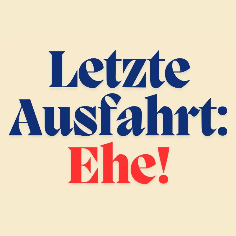 Letzte Ausfahrt: Ehe / Poltern