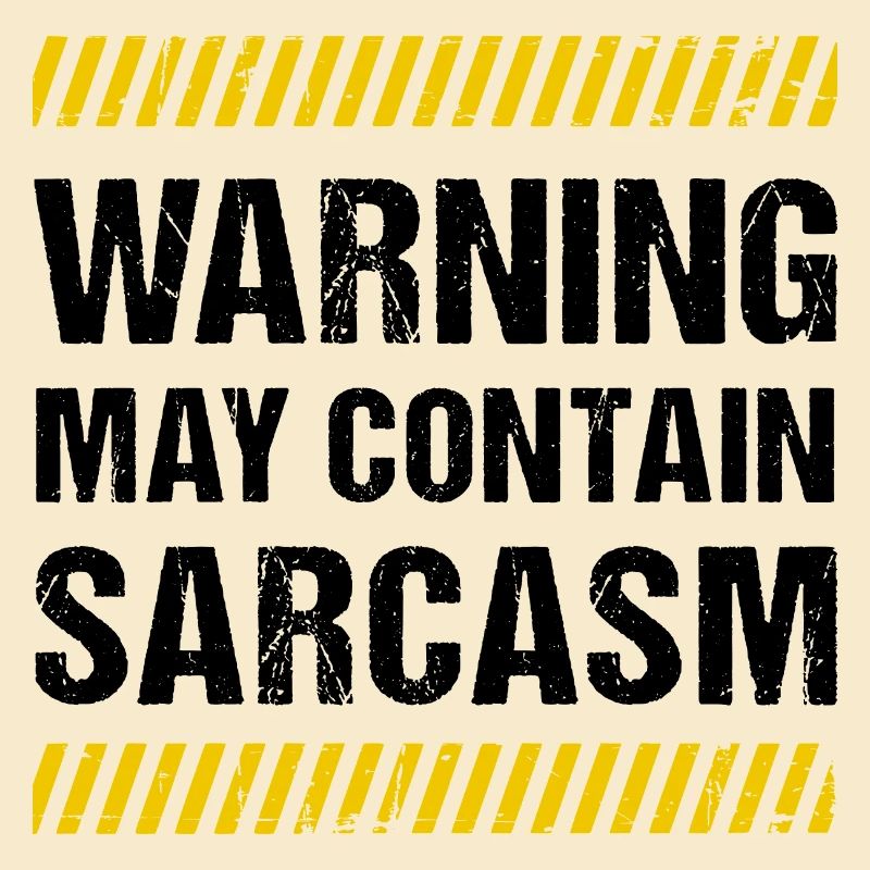 Warning May Contain Sarcasm Sarkasmus Humor Fun