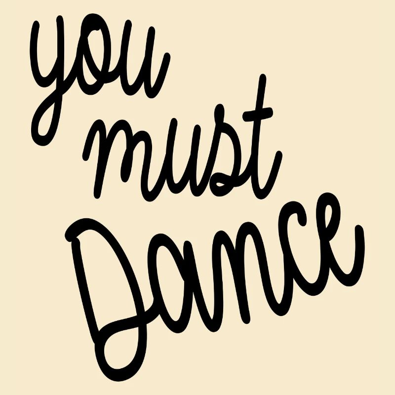 vous devez danser