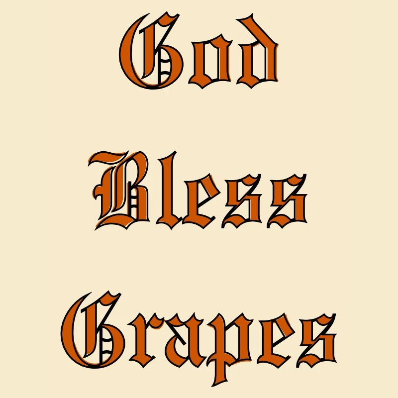 GodBlessGrapes