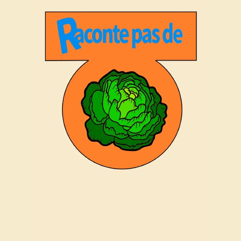 Raconte pas de salade