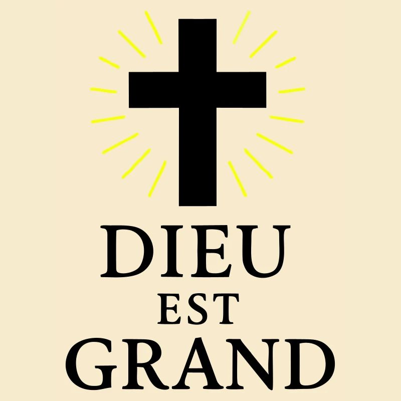 DIEU EST GRAND