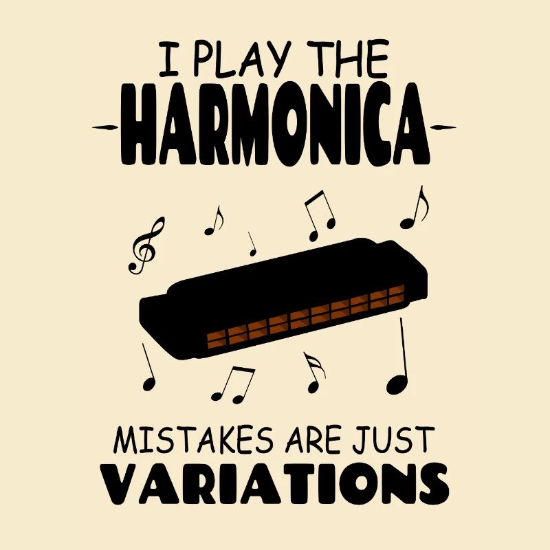 I Play The Harmonica Mistakes Are Just Variations