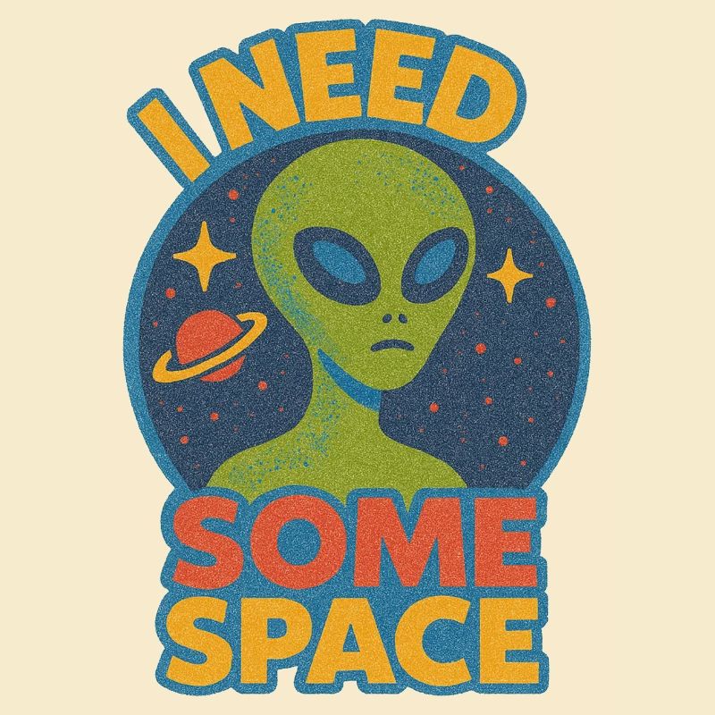 I Need Some Space Alien Tee