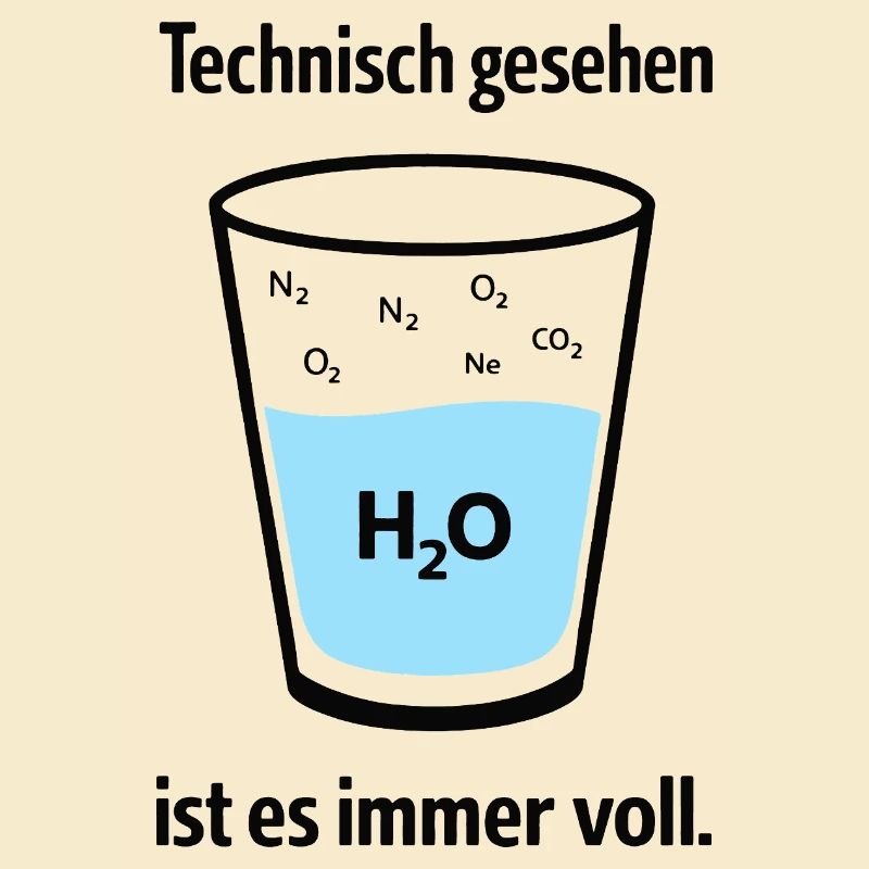 Technically, it's always full – nerd humor