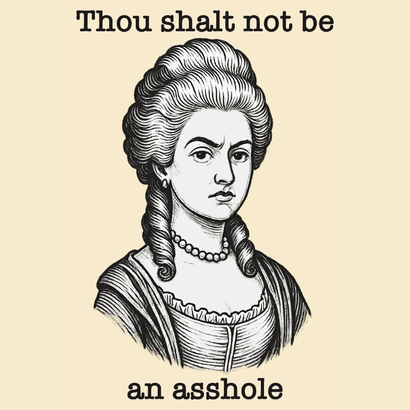 It's simple: don't be an asshole