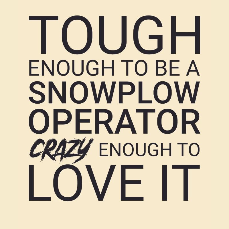 Snowplow Operator Crazy
