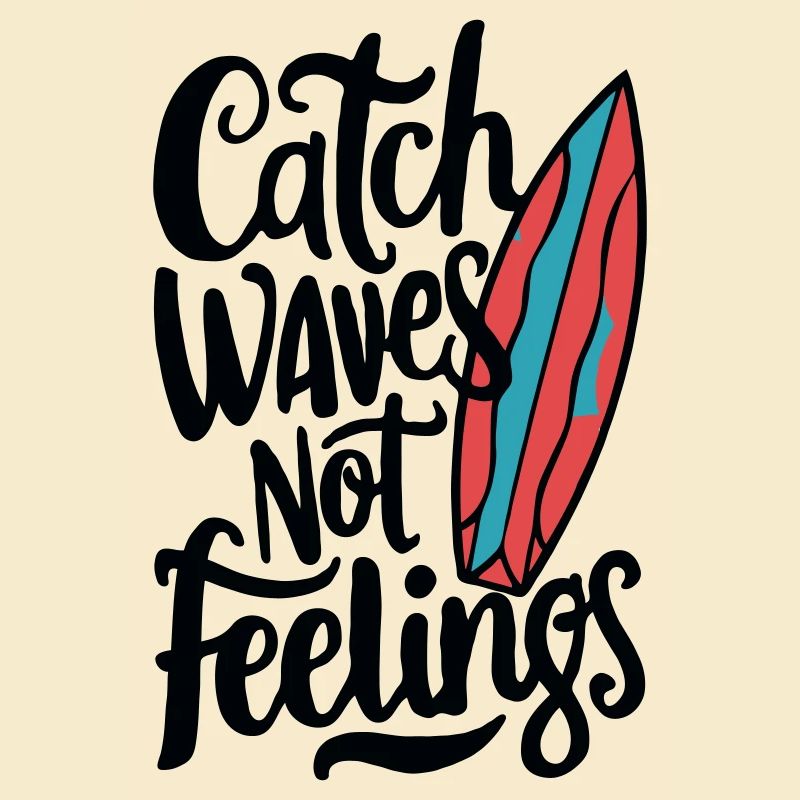 Attraper des vagues, pas des sentiments