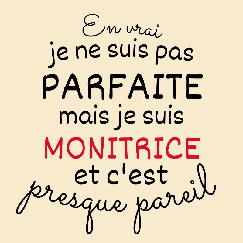 En Vrai Pas Perfaite Mais Monitrice