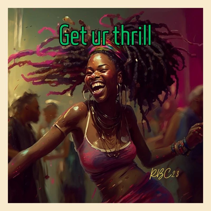 Get ur thrill