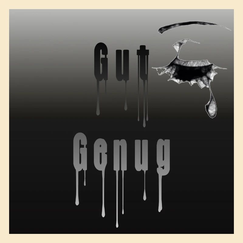 Gut genug