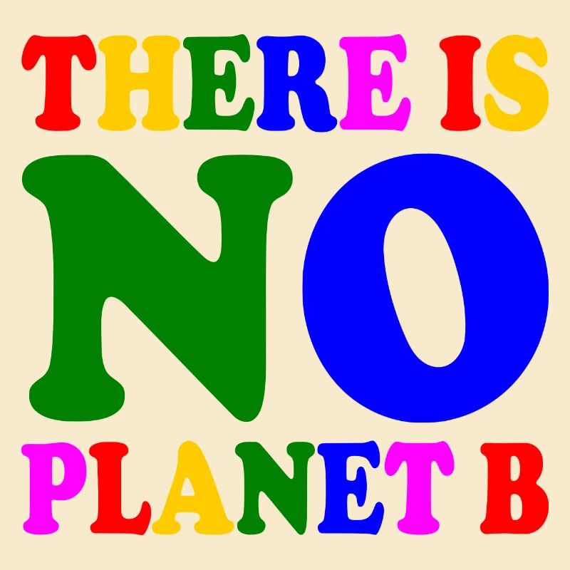 There is no planet b