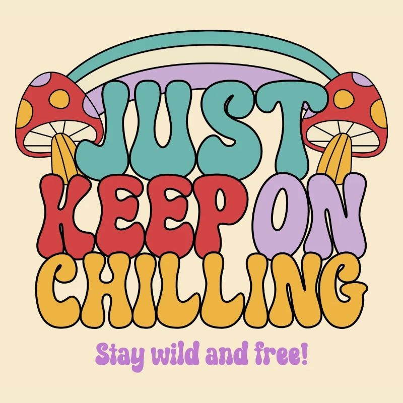 Just Keep On Chilling