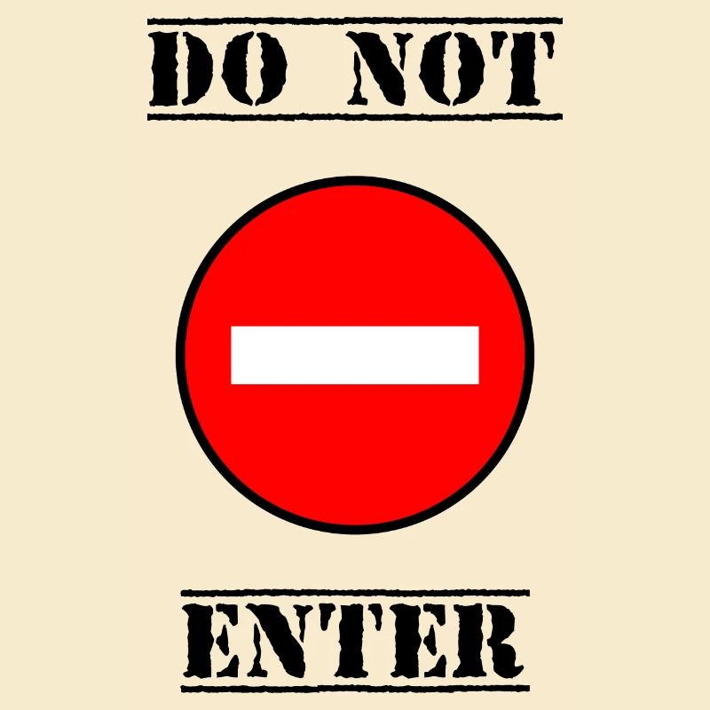 INTERDIT. DO NOT ENTER. PANNEAU. DANGER