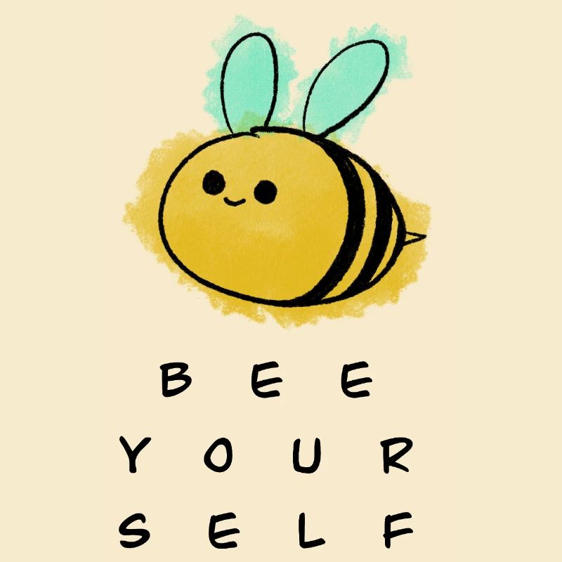 Bee yourself