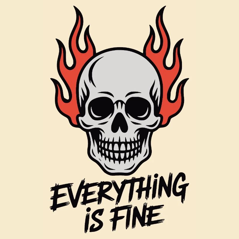 Skull On Fire Everything Is Fine