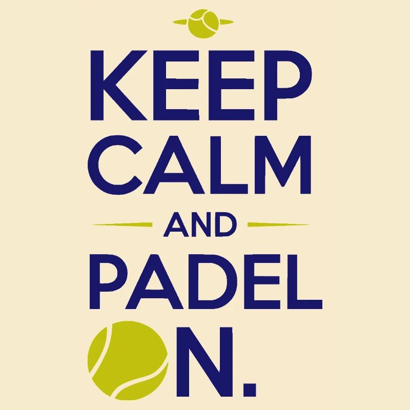Keep calm and padel on 3