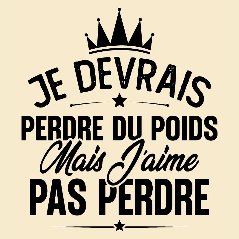 Je devrais perdre du poids mais j'aime pas perdre