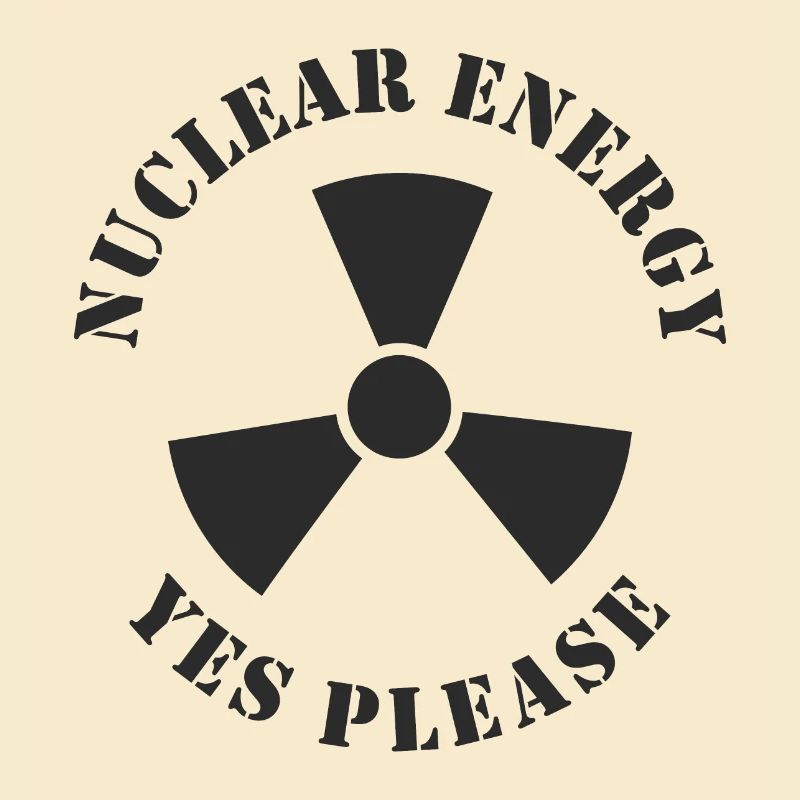Kernenergie, Ja bitte, Atomkraft