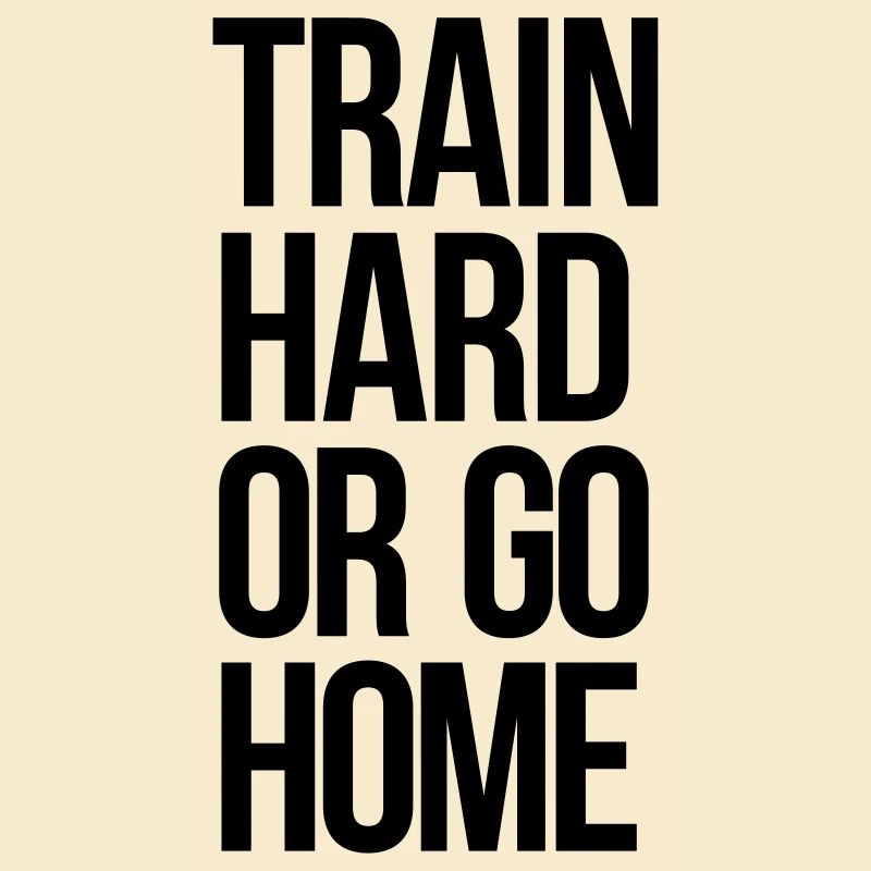 train hard