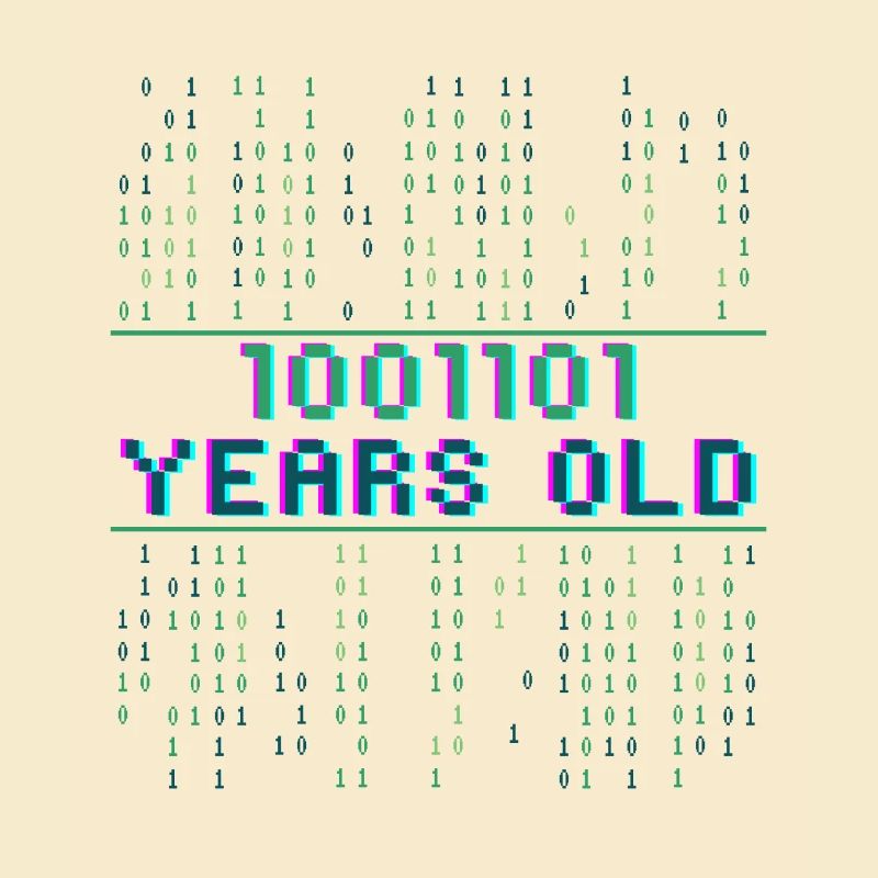 77e anniversaire 77 ans Code binaire Informatique