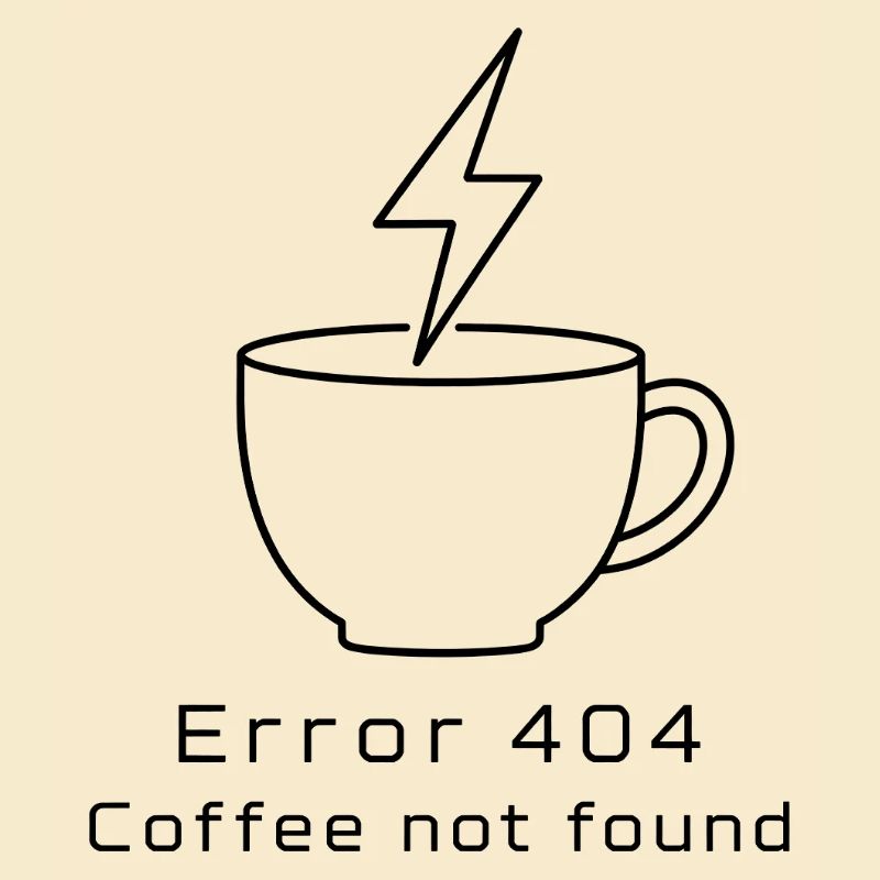 Error 404: Coffee not found