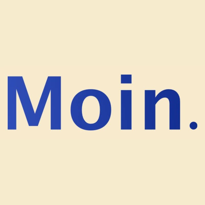 Moin.