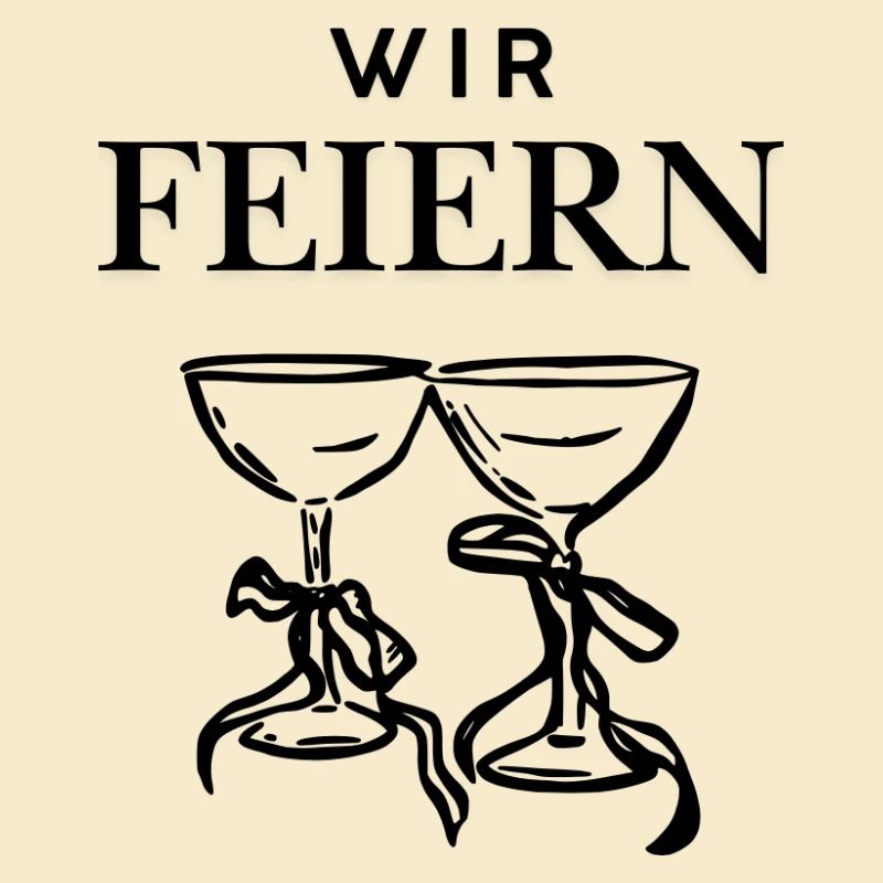 Wir feiern