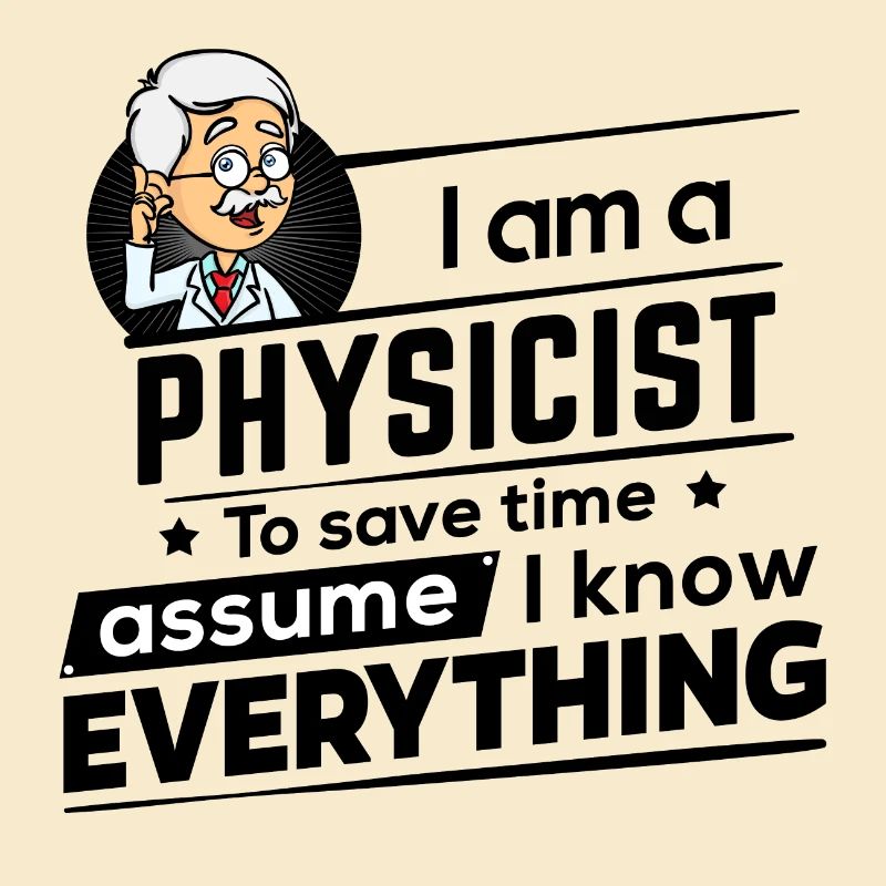 Physiker - Save time I am right