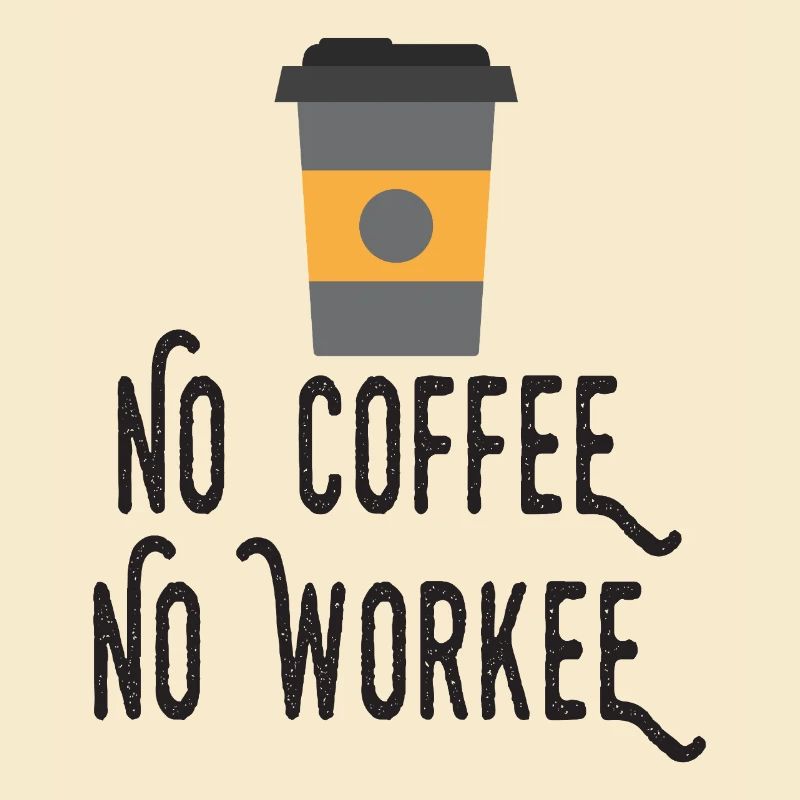 Pas de café, pas de workee