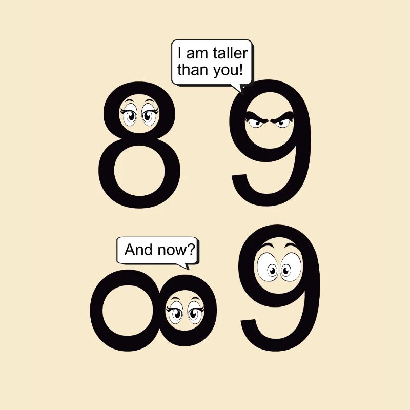 math math joke 8 & 9 i am taller than you