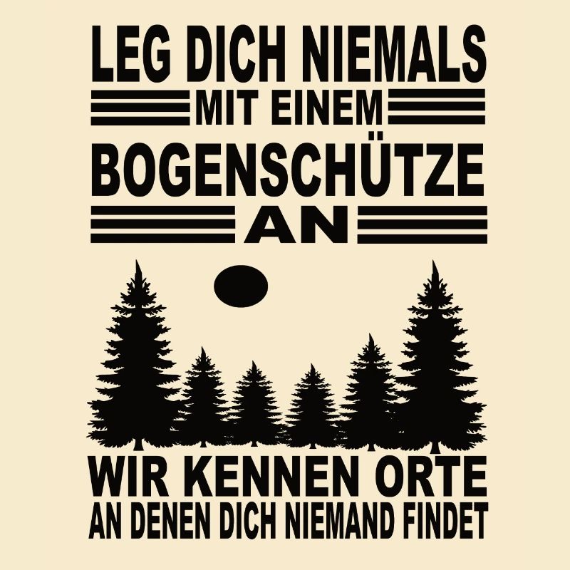 Leg Dich Niemals Mit Einem Bogenschütze an