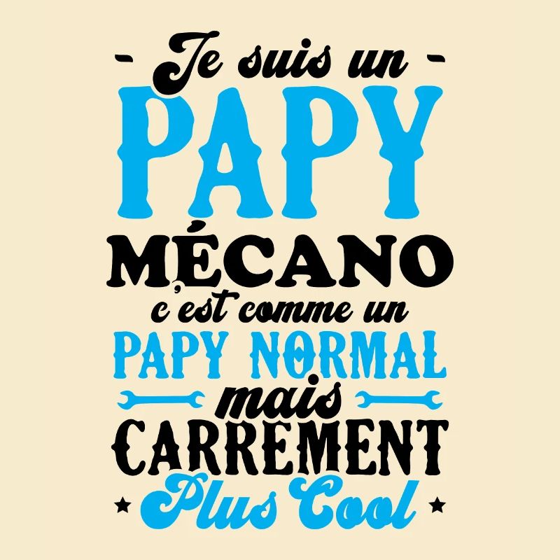 Je suis un papy mécano comme un papy normal