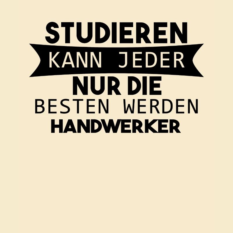 Handwerker lustiger Spruch