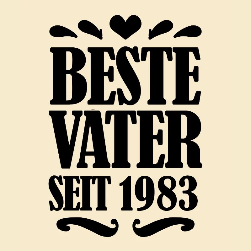 Bester Vater seit 1983