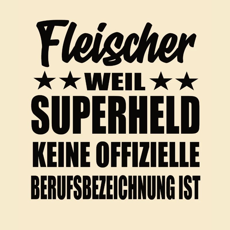 Fleischer Superheld Spruch