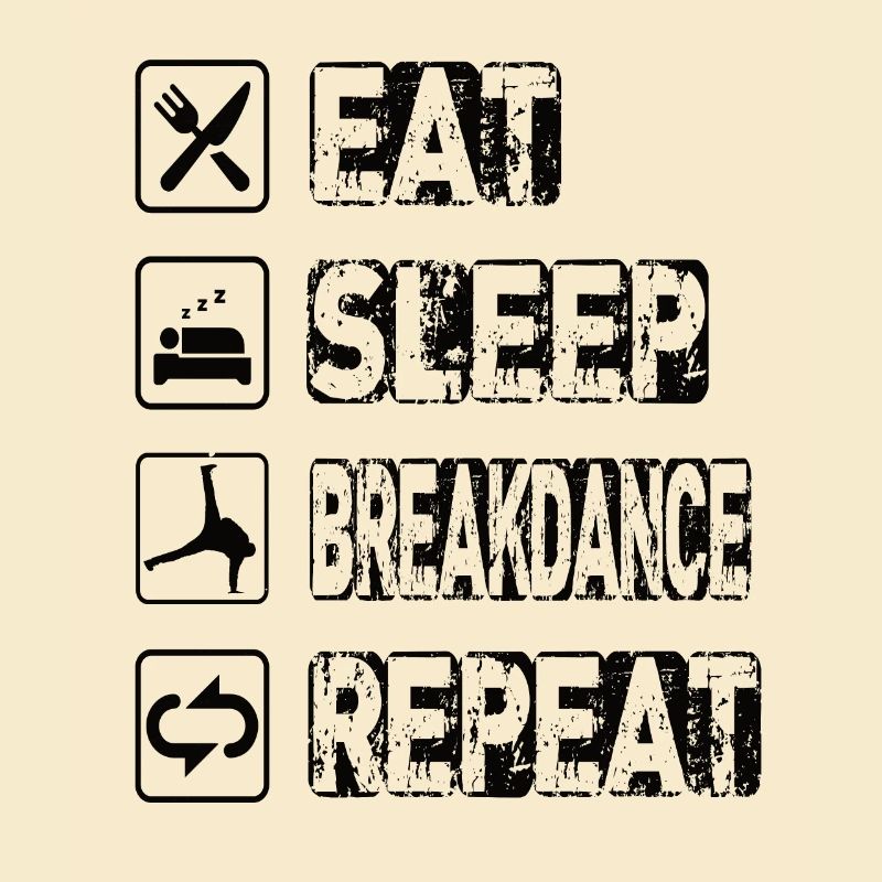 Manger Sommeil Breakdance Répéter