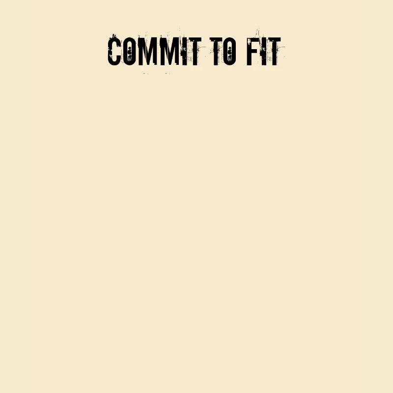 Fitness - Commit to fit
