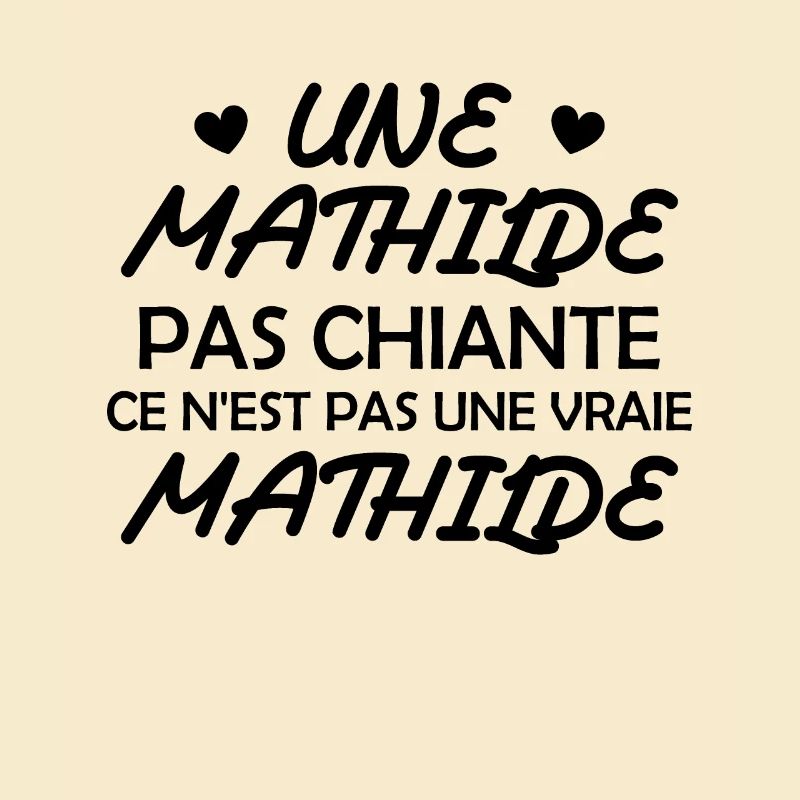 Une Mathilde pas chiante ce n est pas une vraie