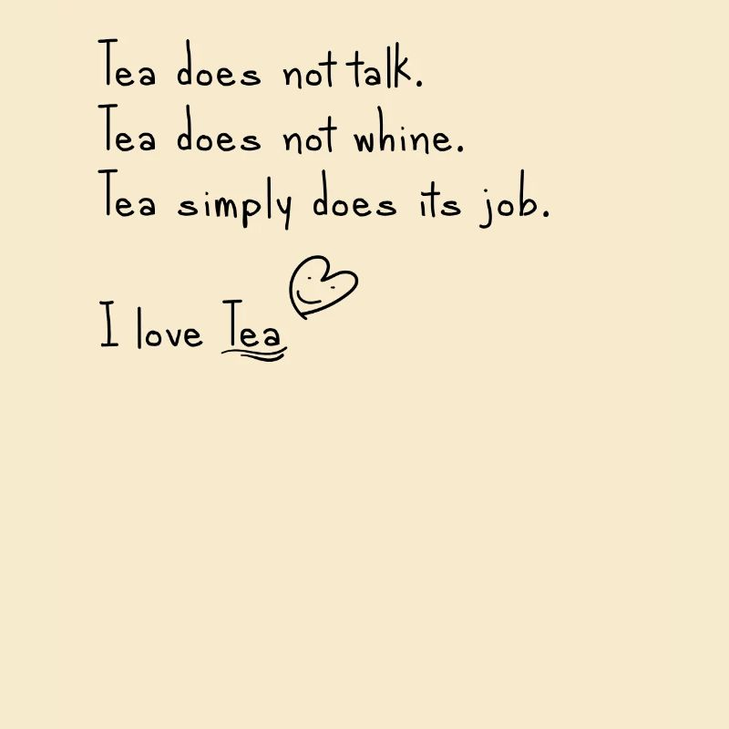 Ich liebe Tee