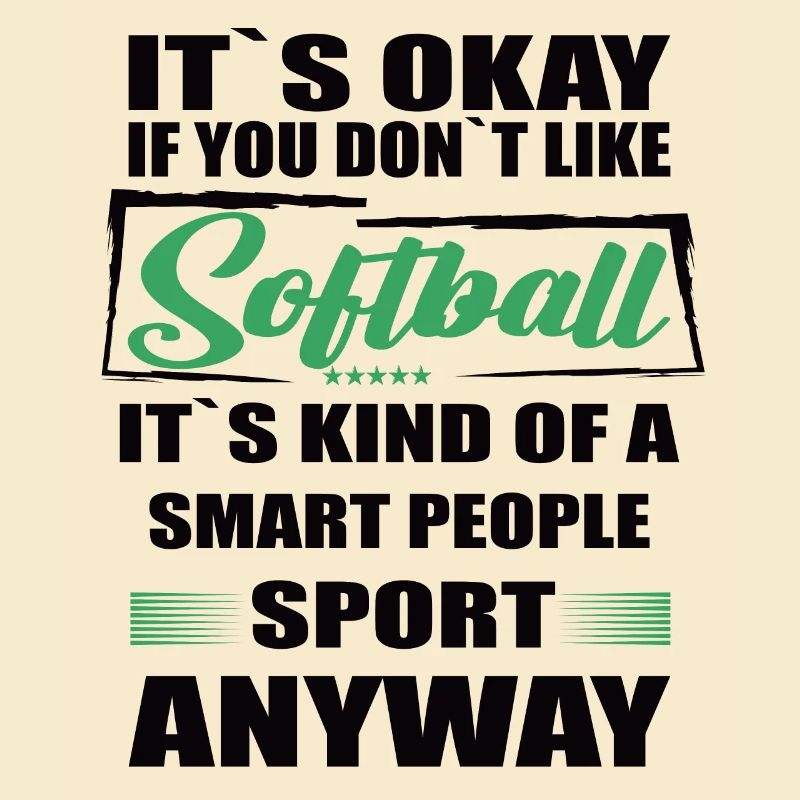Ce n’est pas grave si vous n’aimez pas le softball